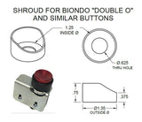 BUTTON SHROUD for Biondo double O